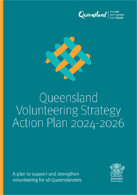 Queensland Volunteering Strategy Action Plan 2024-2026